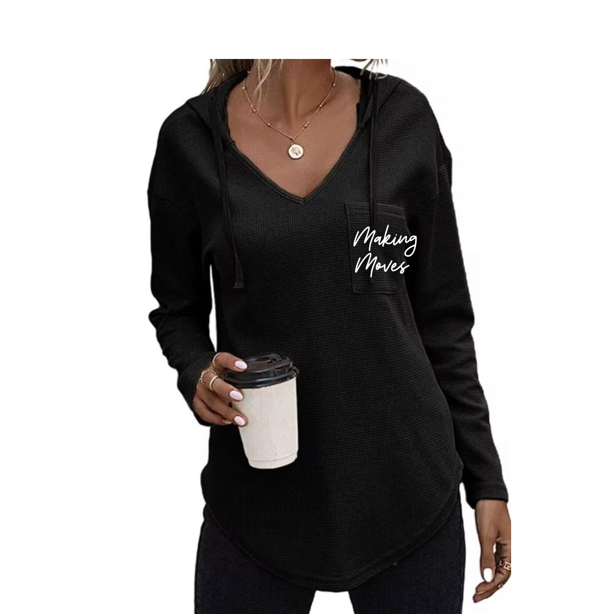 Making Moves V neck hoodie